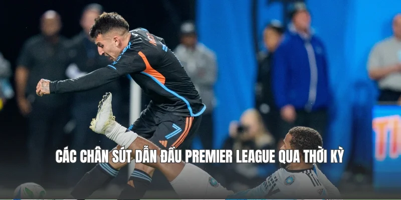 Các chân sút dẫn đầu Premier League qua thời kỳ