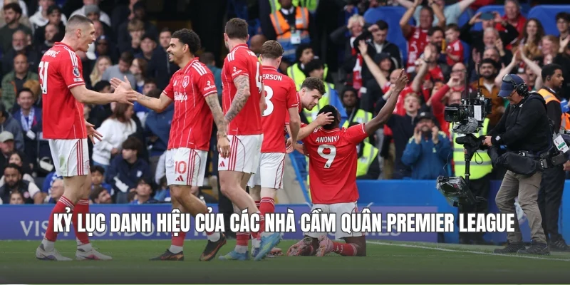 Kỷ lục danh hiệu của các nhà cầm quân Premier League